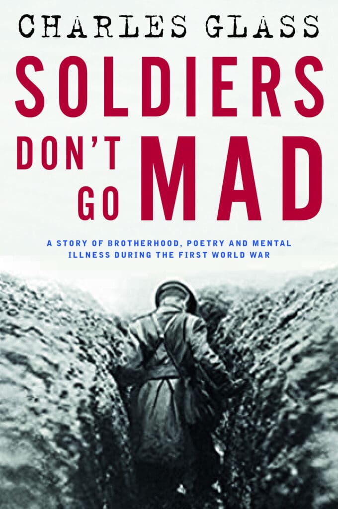 Soldiers Don’t Go Mad