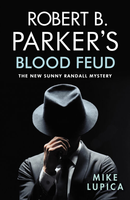Robert B. Parker’s Blood Feud