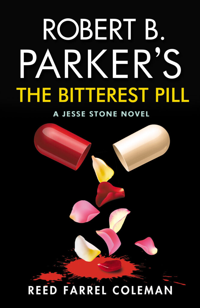 Robert B. Parker’s The Bitterest Pill