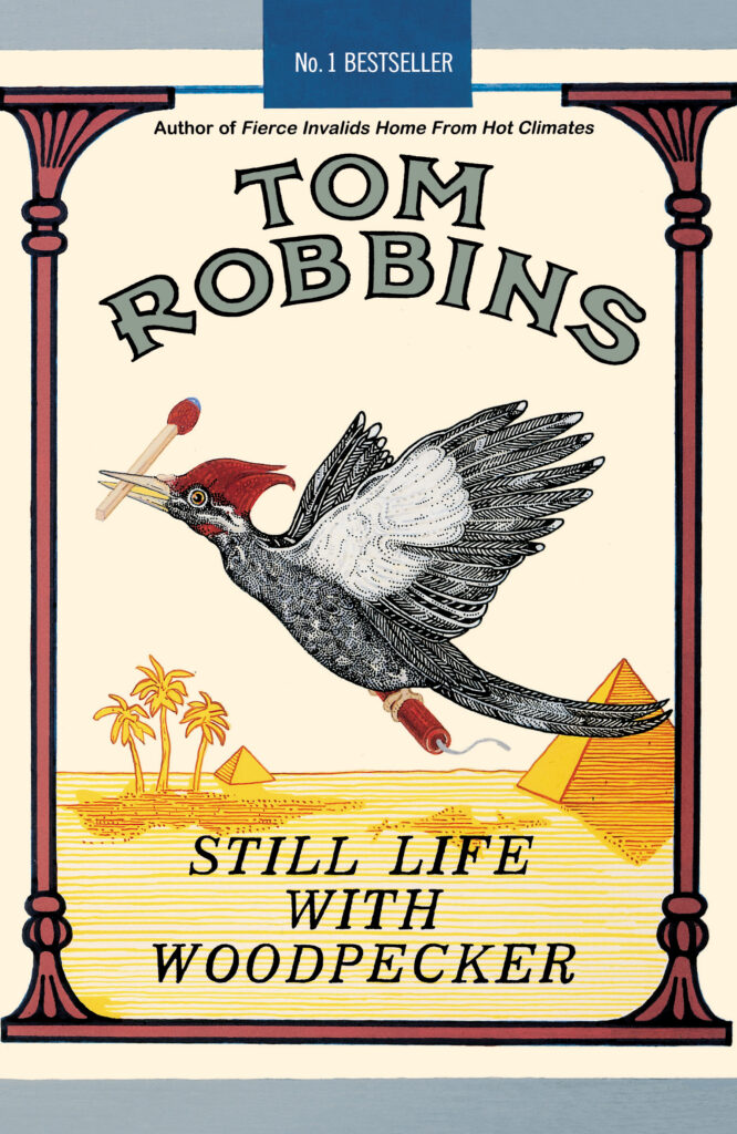 Still Life with Woodpecker: A Surreal Love Story from the Master of American Counterculture