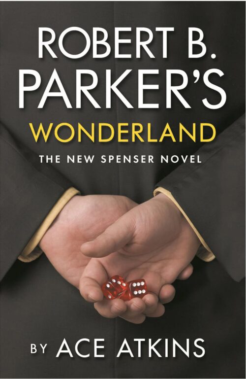 Robert B. Parker’s Wonderland